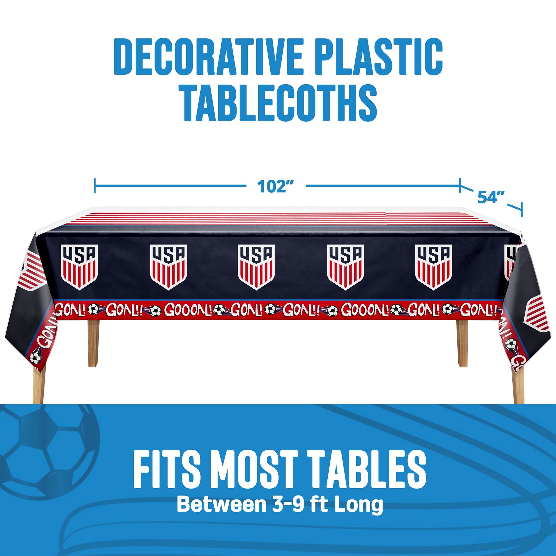 Tablecloth on a wooden table with USA sports team logo and 'GOAL!' text on a white background with text 'Decorative plastic tablecloths' and 'Fits most tables between 3-9 ft. long'. Measurements shown.