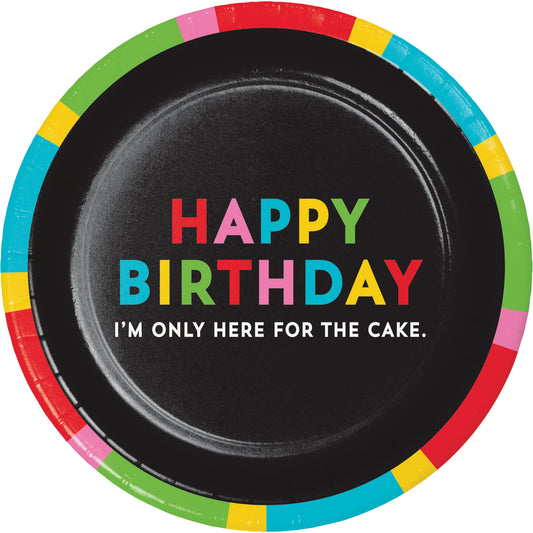 Black paper plate with colorful rim and humorous birthday message that reads "Happy Birthday I'm Only Here For The Cake"
