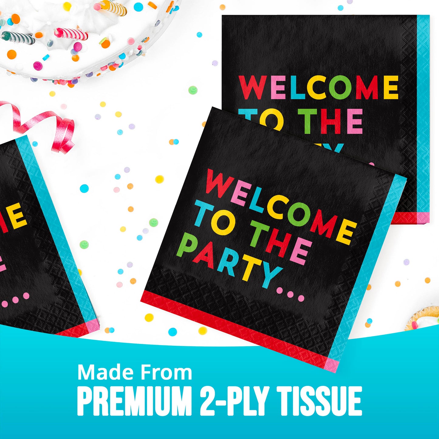 Black party napkins with colorful text 'Welcome to the Party' on a white background with confetti.