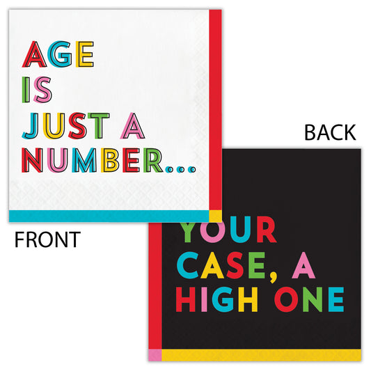 Two -sided party napkins with "Age Is Just A Number" on the front and "In Your Case, A High One" on the back